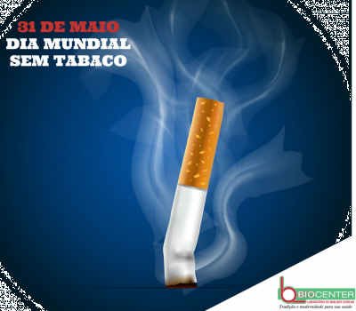 31/05 - Dia Mundial sem Tabaco